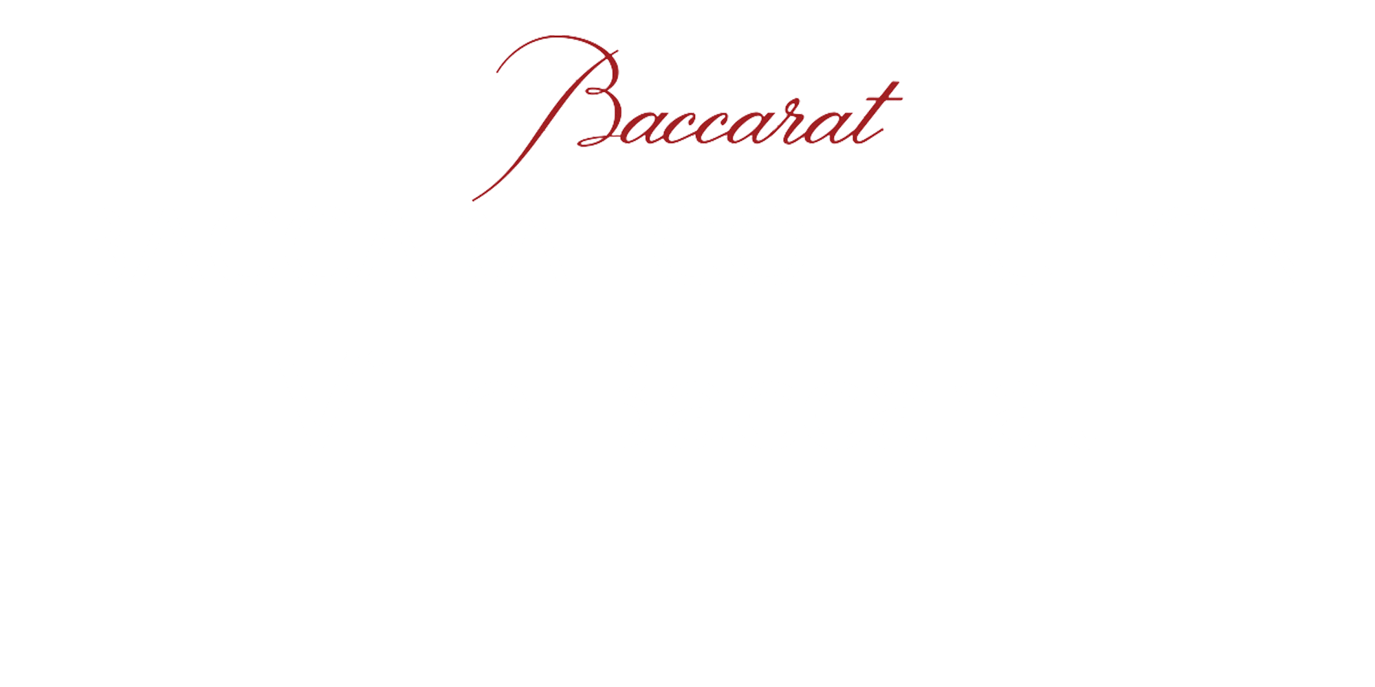 BACCARAT COLLECTION - REGALDO DESIGN